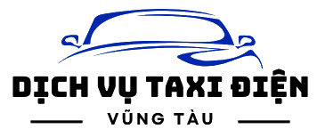 Taxi Điện Vũng Tàu - Uy Tín Chất Lượng - Giá Tốt